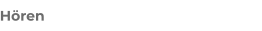 Hören