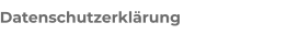 Datenschutzerklärung
